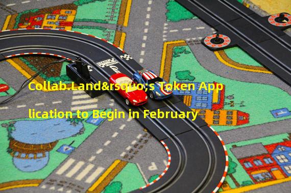 Collab.Land’s Token Application to Begin in February