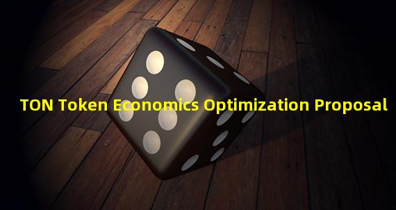TON Token Economics Optimization Proposal