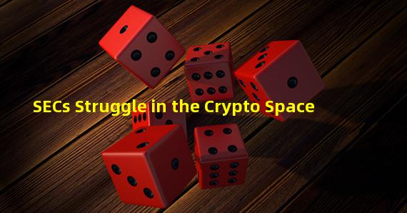SECs Struggle in the Crypto Space