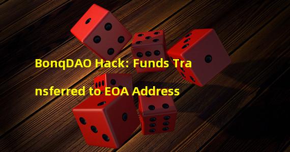 BonqDAO Hack: Funds Transferred to EOA Address