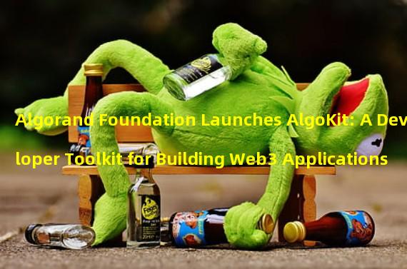 Algorand Foundation Launches AlgoKit: A Developer Toolkit for Building Web3 Applications