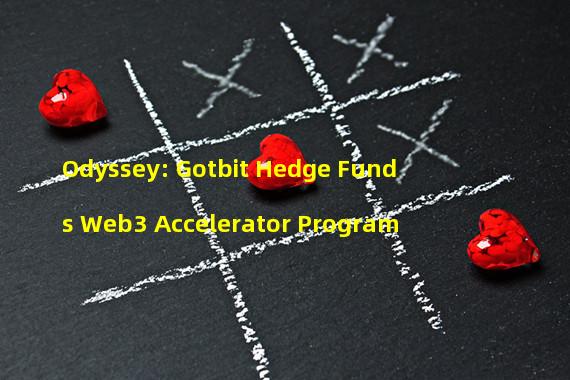 Odyssey: Gotbit Hedge Funds Web3 Accelerator Program