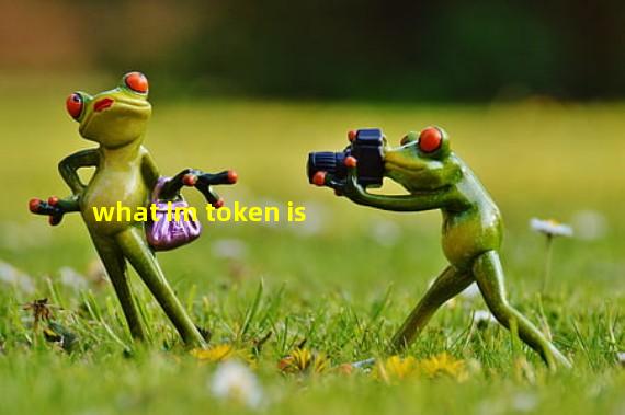 what im token is