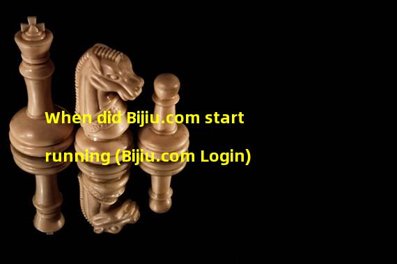 When did Bijiu.com start running (Bijiu.com Login)