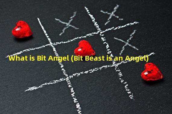 What is Bit Angel (Bit Beast is an Angel)