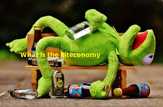 What is the Biteconomy