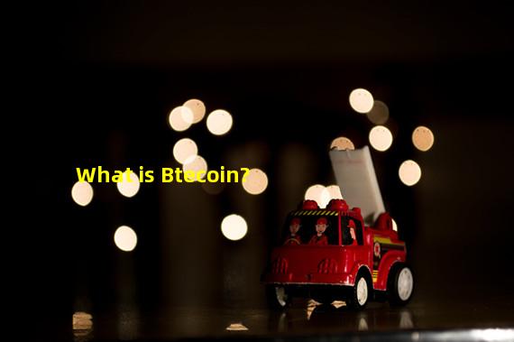 What is Btecoin?