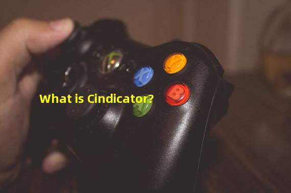What is Cindicator?
