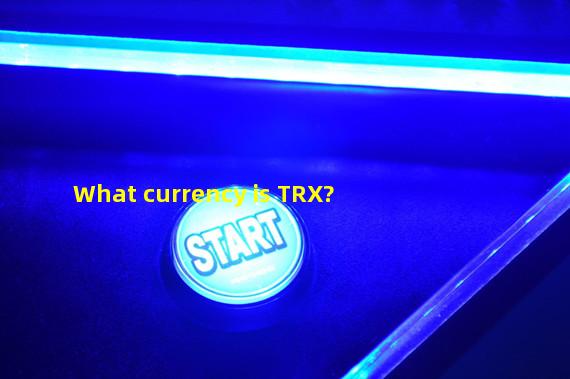 What currency is TRX?